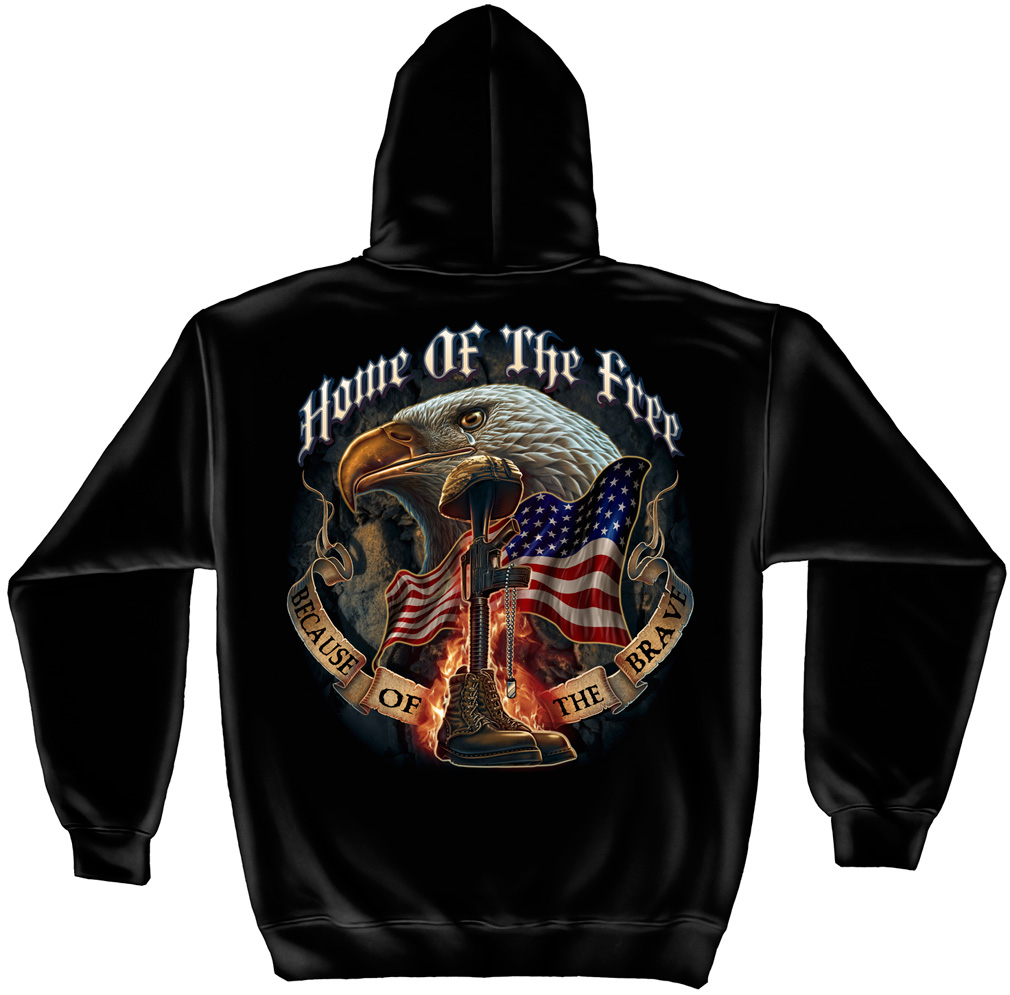 Hooded Sweat Shirt Home Of The Free Because Of The Brave - Click Image to Close